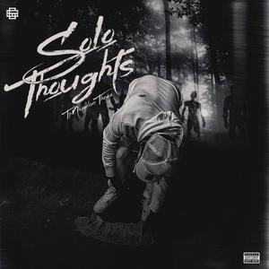 Solo Thoughts (Explicit)