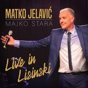 Majko Stara - Live In Lisinski