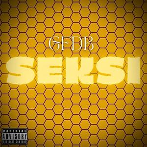 Seksi (Explicit)