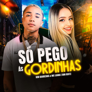 Só Pego as Gordinhas (Explicit)