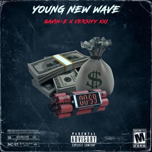 Young New Wave (feat. Versify XXI) [Explicit]