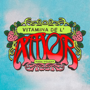 Vitamina de l'amor