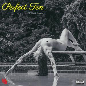 Perfect Ten (feat. Noelle Victoria) [Explicit]