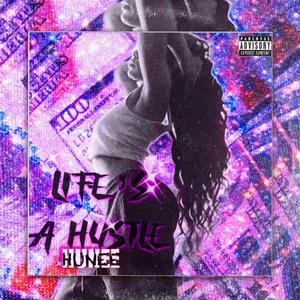 life's a Hustle (Explicit)