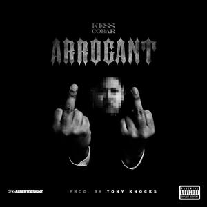 Arrogant (Explicit)