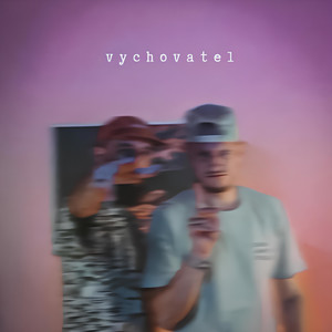 Vychovatel (Explicit)