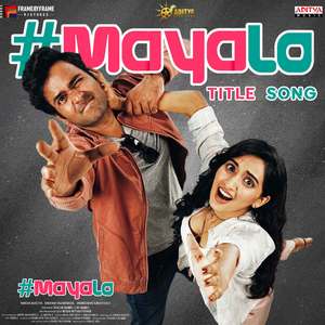 Mayalo Title Song (From "Maya Lo")