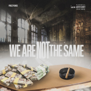 We Are Not the Same (Explicit)