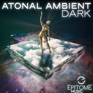 Atonal Ambient: Dark