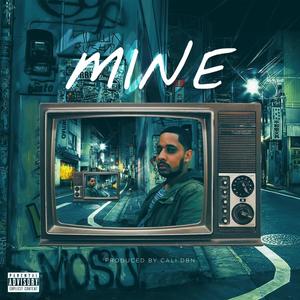 Mine (Explicit)