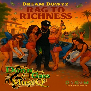 Rags To Richness (Explicit)