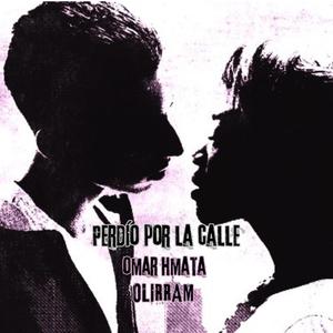Perdío por la calle (feat. Olirram) (Explicit)