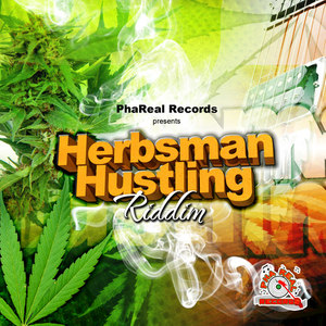 Herbsman Hustling(Riddim)