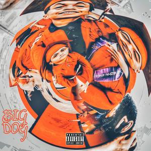 BIG DOG (Explicit)