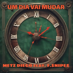 Um Dia Vai Mudar