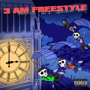 3 AM Freestyle (Explicit)