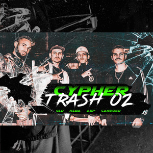 Cypher Trash 2 (Explicit)