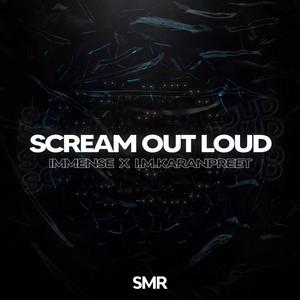 Scream Out Loud