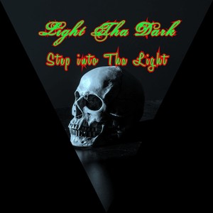 Step into Tha Light (Explicit)