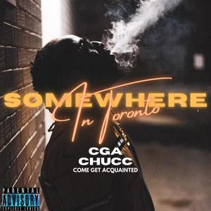 Somewhere In : Toronto (Explicit)