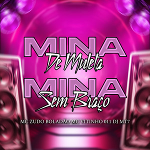 Mina de Muleta Sem Braço (Explicit)