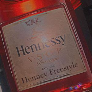 Henney Freestyle (Explicit)