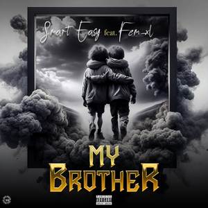 My Brother (Explicit)