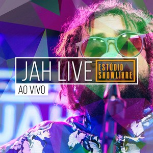 Jah Live no Estúdio Showlivre (Ao Vivo)