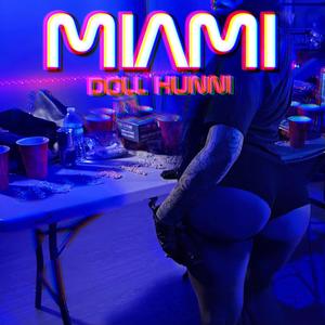 MIAMI (Explicit)