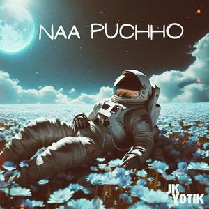 Naa Puccho (Remastered)