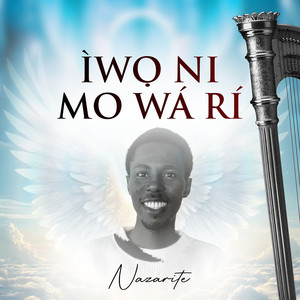 Iwo Ni Mo Wa Ri