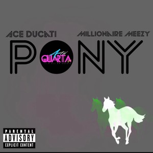Pony (feat. Millionaire Meezy) [Explicit]