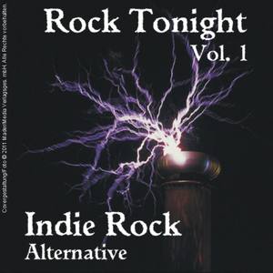 Rock Tonight Indie Rock Alternative, Vol. 1