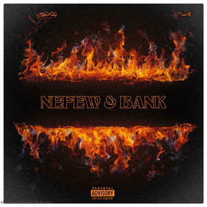 Nefew & Bank (Explicit)