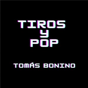 Tiros y pop (Explicit)