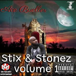 Stix & Stonez (Explicit)