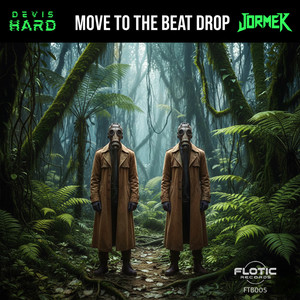 MOVE TO THE BEAT DROP