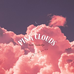 Pink Clouds