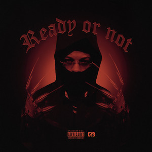 Ready or Not (Explicit)