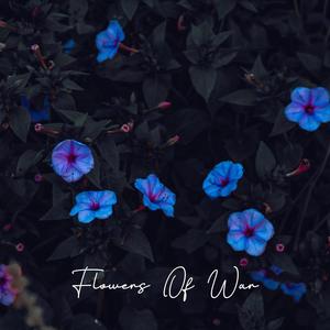 Flowers Of War