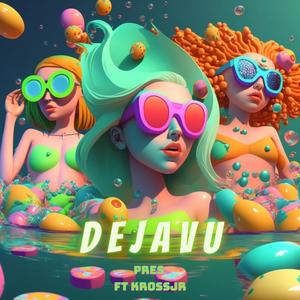 DEJAVU (feat. KrossJR)