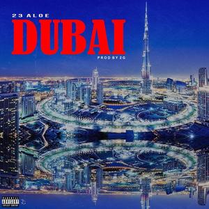 DUBAI (Explicit)
