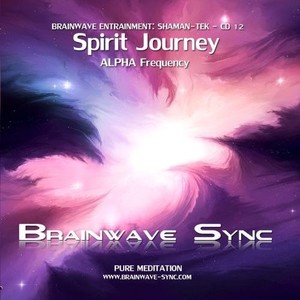 Spirit Journey - Brainwave-Sync