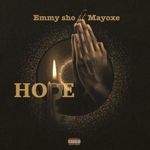 Hope (feat. Mayoxe) [Explicit]