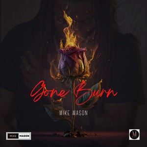 Gone Burn (Explicit)