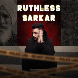 Ruthless Sarkaar