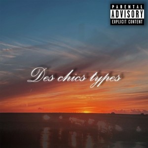 Des chics types (Explicit)