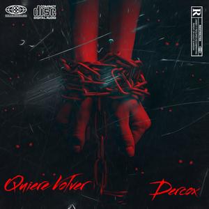 Quiere Volver (Explicit)