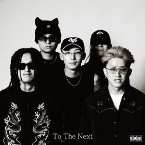 To The Next (feat. HI-JACKMAN, Van, Isa, 2Face & Rough Sea) (Explicit)