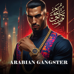 Arabian Gangster